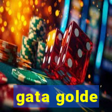 gata golde